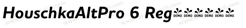 HouschkaAltPro 6 Reg字体转换